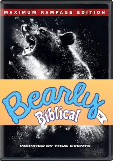 Bearly Biblical Rampage Edition