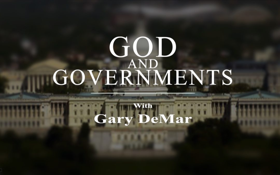God And Governments with Gary DeMar